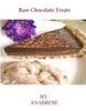 Thumbnail Raw Chocolate Treats - Anabrese Neuman